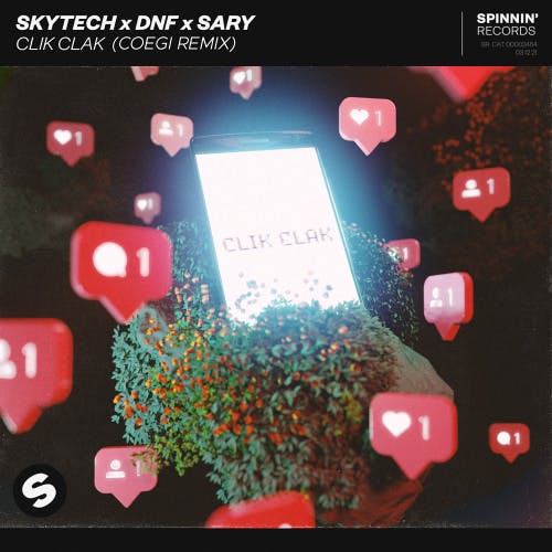 Skytech X DNF X Sary - Clik Clak (Coegi Remix)